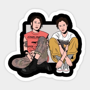 Tegan & Sara - Hey I'm Just Like You Sticker